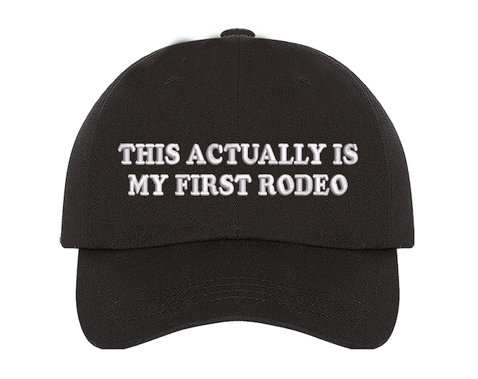This is actually my first Rodeo Baseball Hat Country Theme Hat Unisex Caps Girls Trip Hats Vacation Cap Cowgirl Cap Gift for her Cowgirl