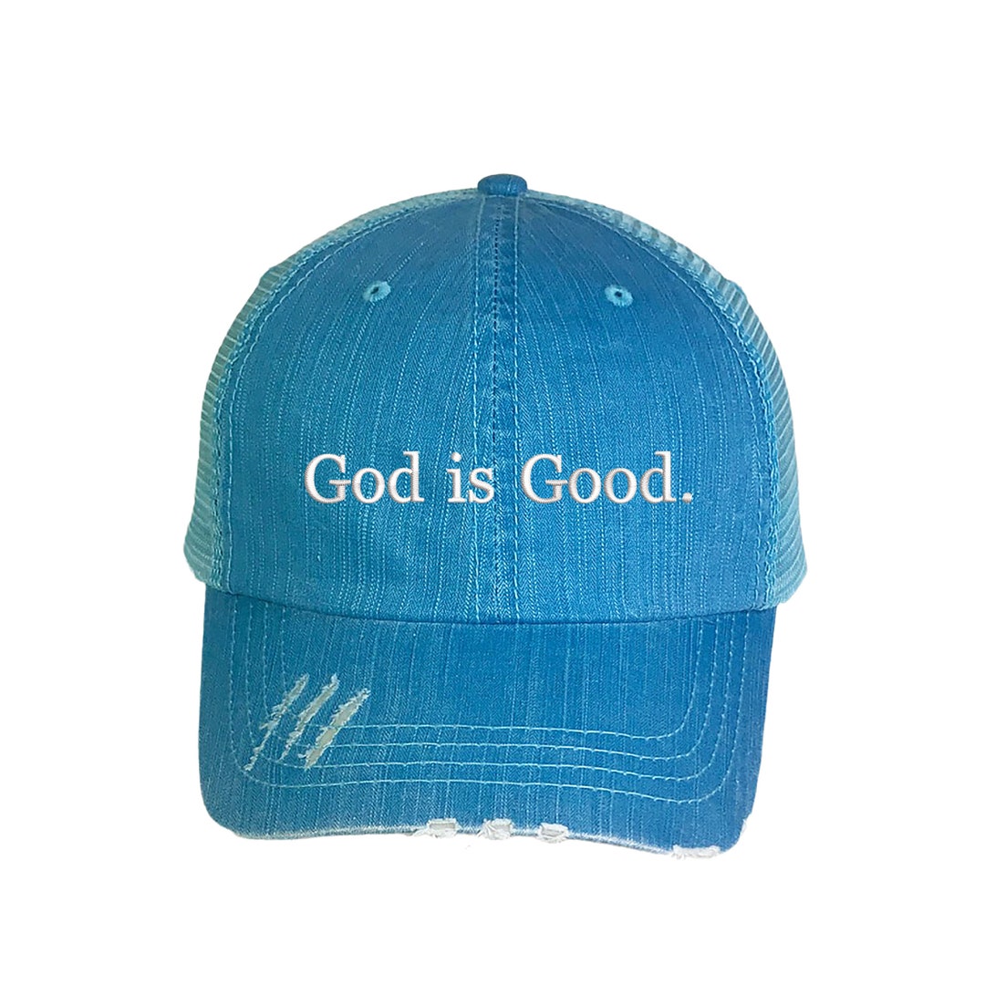 The God Is Good Trucker Hat by Jenessa Wait