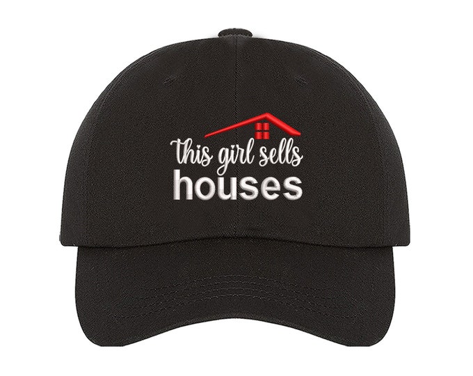 This Girl Sells Houses Dad Hat, Realtor Dad Hat, Embroidered Dad Hat, Gifts for Her, Real Estate Agent Hat, This Girl Sells Houses Hat