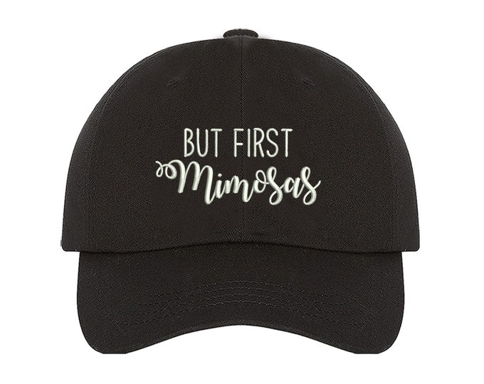 But First Mimosas Dad Hat, Embroidered Dad Cap, Funny Baseball Hat,Drinking hat, Brunch hat , Funny Gift , Bachelorette Party Hat