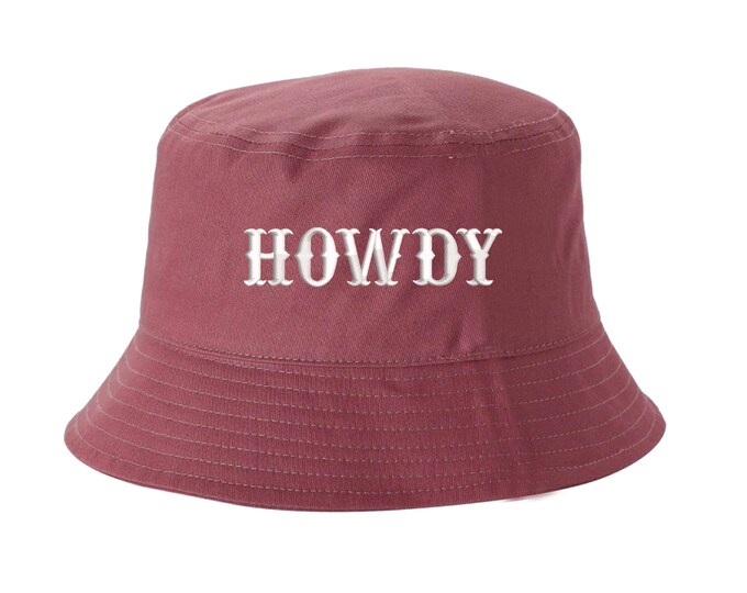 Howdy Bucket Hat, Unisex Embroidered Hat, Country Theme Bucket Hat, Western Hats, Cowgirl Bucket Hats, Texas Fashion Hats Southwest Hats