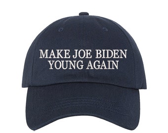 Make Joe Biden Young Again Embroidered Baseball Hat, Joe Biden Baseball Hat, President Biden Baseball Cap, Presidential Election Hat