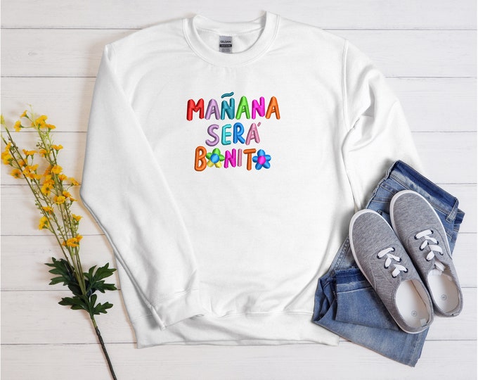 Manana sera Bonito, Embroidered Sweatshirt, Karol G Sweater, Embroidered Unisex Sweatshirts, Reggeaton Sweatshirt, Yo Perreo Sola Sweatshirt