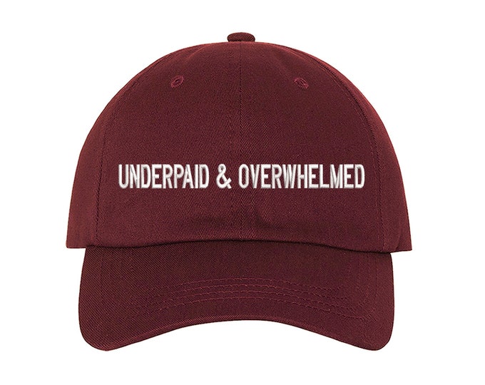 Underpaid and Overwhelmed Baseball Hat Funny baseball cap Unisex Caps Girls Trip Hats Sarcastic baseball cap Vacation Trip Hats for Outfits