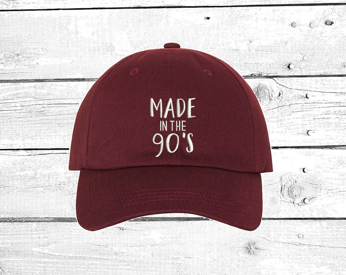 Made in the 90's Baseball Hat Made in the 90's  Baseball Cap Funny Hat Birthday Unisex Dad Hats Gift for hat lover Men's Hats