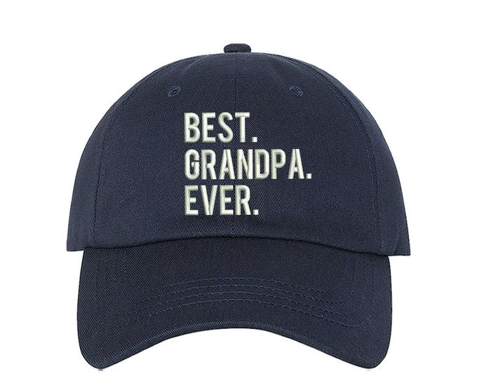 BEST GRANDPA EVER Dad Hat I Love My Grandfather Papa Gift Best Ever Hat Best Abuelo Ever Hat Grandparents Hat Grandpa Gift Baseball Cap Hats
