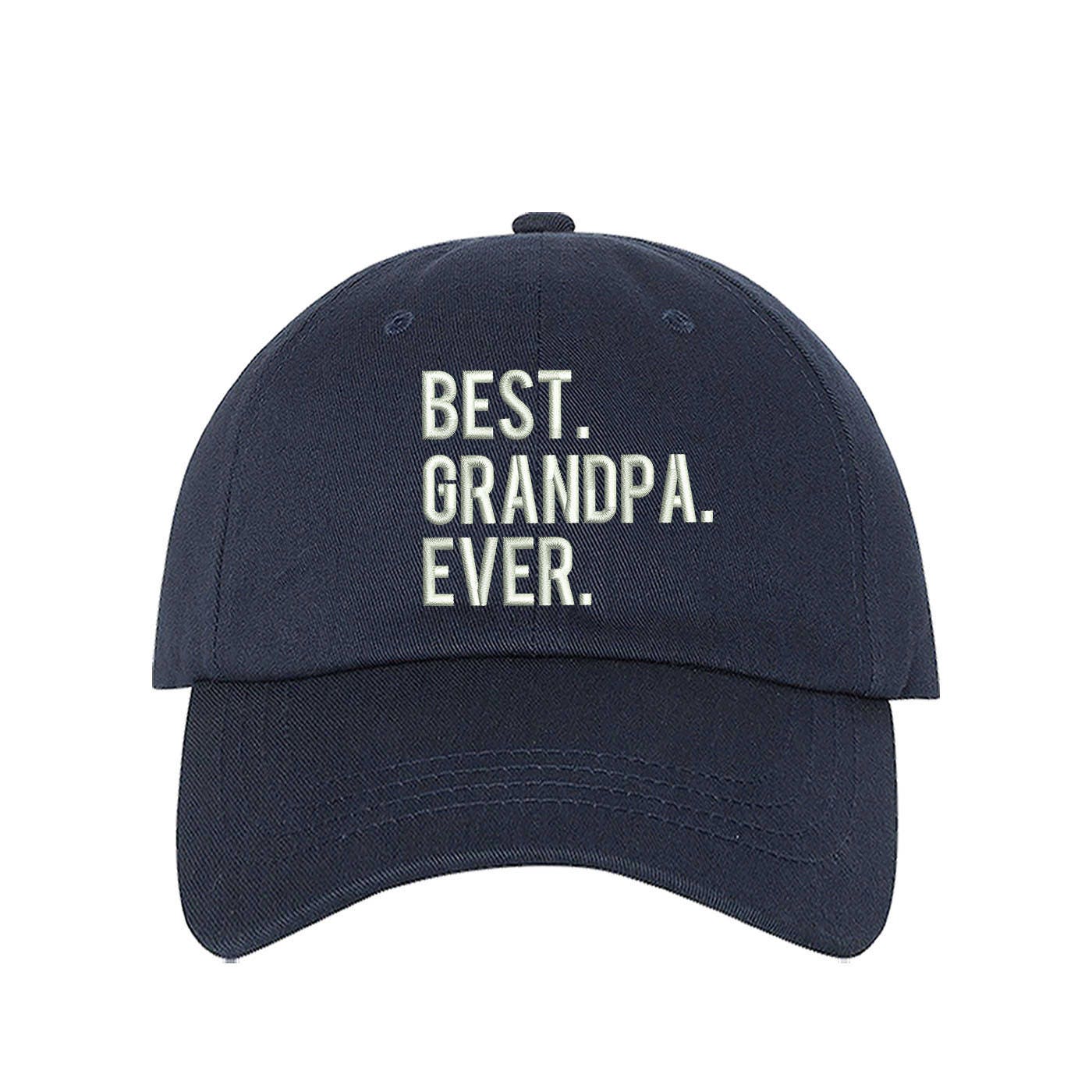 BEST GRANDPA EVER Dad Hat I Love My Grandfather Papa Gift Best Ever Hat