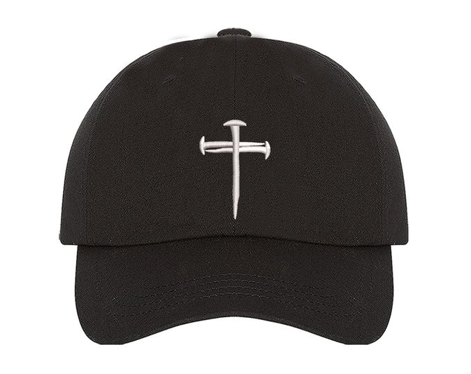 Three Nail Cross Baseball Hat, Cross Hat, Embroidered Cap, Religion Hat, Faith Baseball Hat, Christian Cross, Faith Cross Hat