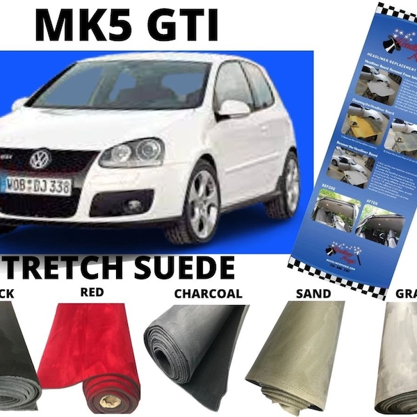 Stretch Suede Headliner Ceiling Repair Fabric Material Fits VW MK5 GTI