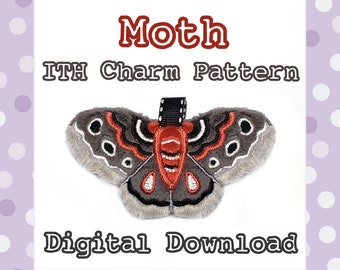 DIGITAL DOWNLOAD Moth ITH .pes Plush Charm Pattern