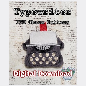 DIGITALER DOWNLOAD Schreibmaschine ITH .pes Plüsch Anhänger Muster