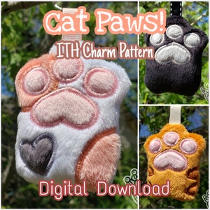 May include: Three plush cat paw charms in different colours: pink, orange, and black. The charms are made of soft, fuzzy fabric and have embroidered paw prints. The image includes the text "Cat Paws! ITH Charm Pattern Digital Download".