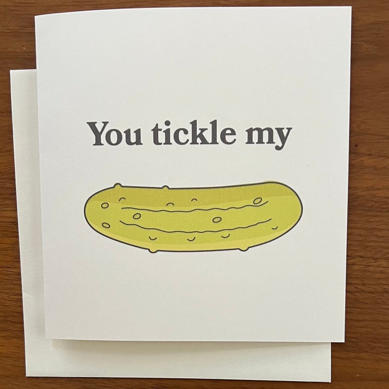 You Tickle My Pickle Naughty Valentine From Him image 1