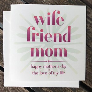 Wife | Friend | Mom Mother&#39;s Day card from Husband - Digital Download