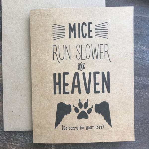 Mice Run Slower in Heaven - Loss of cat sympathy card