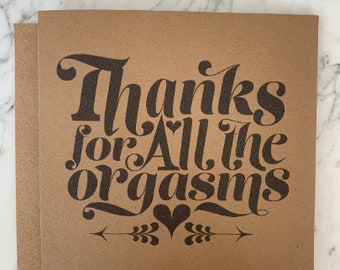 Thanks for All the Orgasms Card - Digital Download