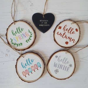 Set of 4 Hello Season wood slice decorations, hello spring, hello summer, hello autumn, hello winter,  wood slice decorations