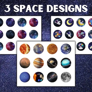 May include: Three sheets of paper with 3 space-themed designs. Each sheet has 9 circles with different space images, including planets, stars, and astronauts. The text "3 SPACE DESIGNS" is at the top of the image.
