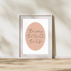 The Way The Truth The Life Printable | Minimalist Christian Wall Art | Bible Verse Digital Download | Modern Scripture Decor