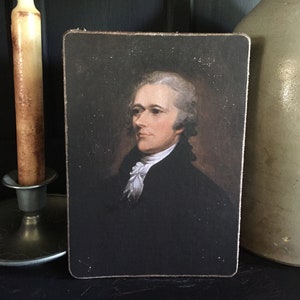 Handmade Antique Reproduction Alexander Hamilton Founding Father Primitive  Colonial Patriotic Print on Canvas Board 5x7&quot; or 8x10&quot;