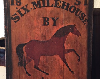 Handmade Antique Reproduction Primitive Folk Art Horse Six Milehouse By J. Miller 1851 Tavern Sign Print on Canvas Board 8x10"