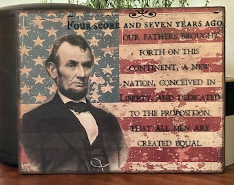 Handmade Independence Day Gettysburg Address President Lincoln Patriotic Primitive July4th Americana Print on Canvas Board 5x7 or 8x10"