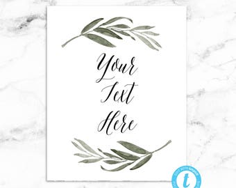 Greenery Custom Text Wedding Sign Printable Download - Green Watercolor Branch Leaf - Editable Template - Printable DIY PDF JPEG File