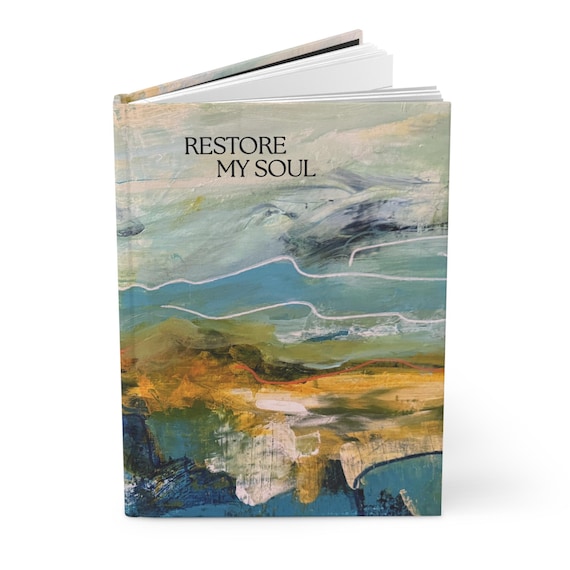 Restore My Soul journal Hardcover Journal | Psalm 23 inspirational landscape art