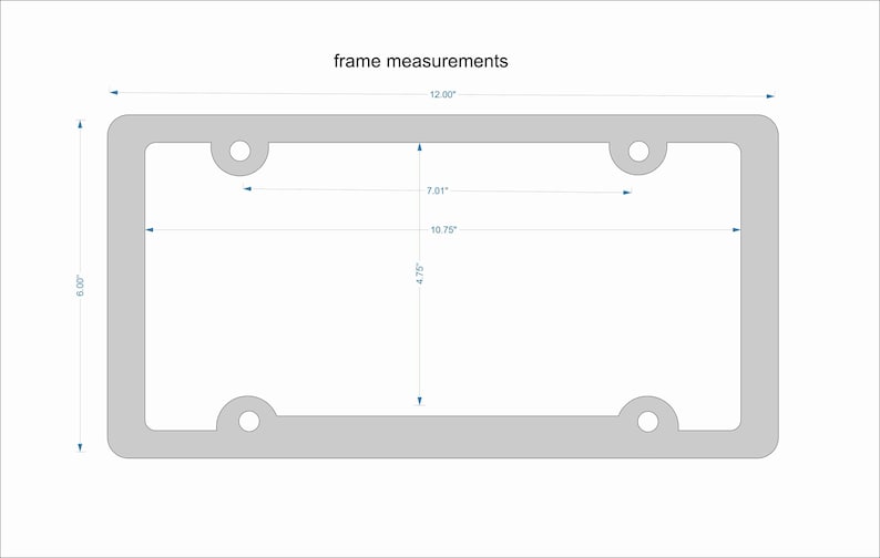 May include: A gray metal license plate frame with rounded corners and four holes. The frame measures 12.00 inches wide, 6.00 inches tall, 10.75 inches long, and 7.01 inches high.