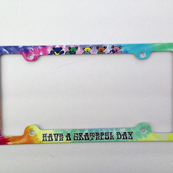 Have a Grateful Day License Plate Frame Dancing Bears and Terrapin Decorative License Plate Holder Tiedye Car Tag Frame