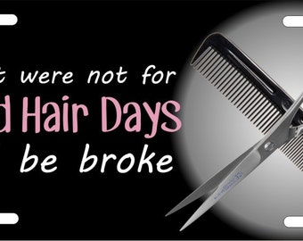 Hairstylist Barber Personalized Custom License Plate