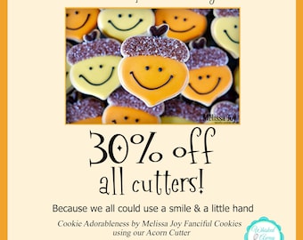 Shop Announcement!  SALE 30% OFF All Cutters!