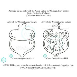 May include: Two black and white line drawings of acorn-shaped cookie cutters. The first cutter is a simple acorn shape. The second cutter is an acorn with the words "Happy Fall Y'all" inside. The text "Cutter Design &copy;2016 TLH" appears below each cutter.