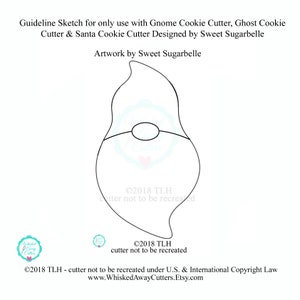 Gnome Cookie Cutter, Ghost Cookie Cutter & Santa Cookie Cutter Designed by Sweet Sugarbelle Guideline Sketch to Print Below image 2