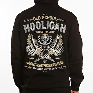 Dragstrip Clothing Mens Hooligan Life Hooded Top