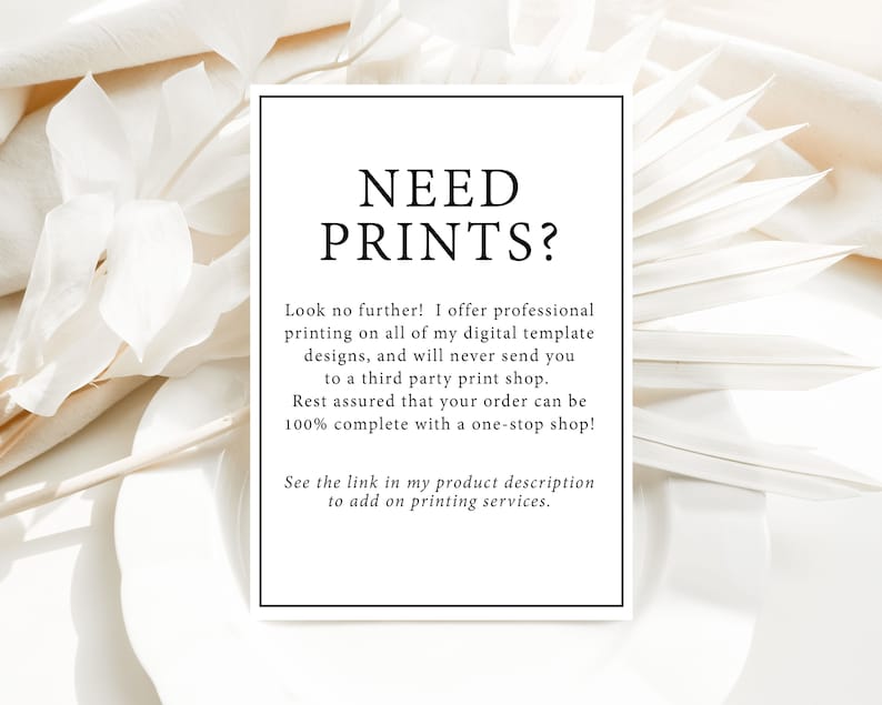 Op de afbeelding: Zwart-witte tekst op een witte achtergrond. De tekst luidt "NEED PRINTS?" en legt uit dat de verkoper professionele printservices aanbiedt voor zijn digitale sjablonen. De verkoper verklaart ook dat hij bestellingen nooit naar een externe printshop zal sturen.