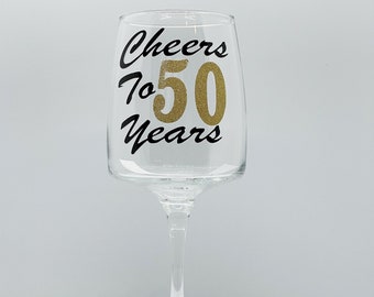 Cheers to 50 years wine glass