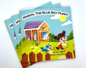 Mason, der blaue Junge Welpe | Unterhaltsames und niedliches Kinderbuch.