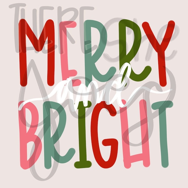 Merry and Bright White PNG File, Digital Merry and Bright, Merry and Bright Sublimation