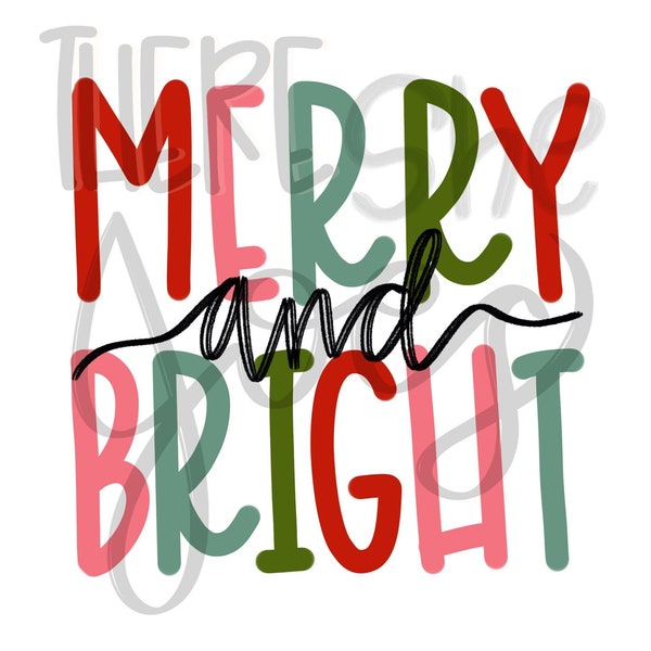 Merry and Bright PNG File, Digital Merry and Bright, Merry and Bright Sublimation