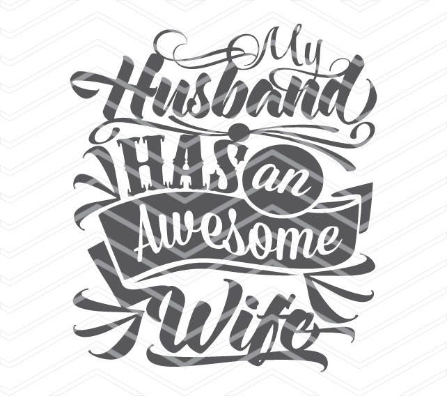 Download Wife svg cut files Printable Artwork svg files My Husband | Etsy