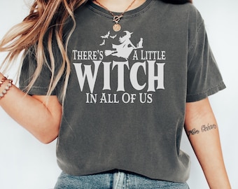 There's a little witch in all of us Svg, Halloween Svg, Witch Svg, Halloween Mom Shirt Svg, Witch Sayings SVg, Cut Files for Cricut, PNG