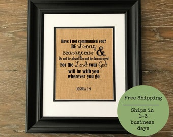 Joshua 1:9 burlap print. Christian art. Burlap art.