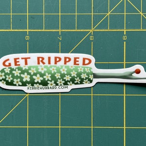 Get Ripped Seam Ripper Vinyl Die-Cut Waterproof Sticker for Sewing Enthusiasts