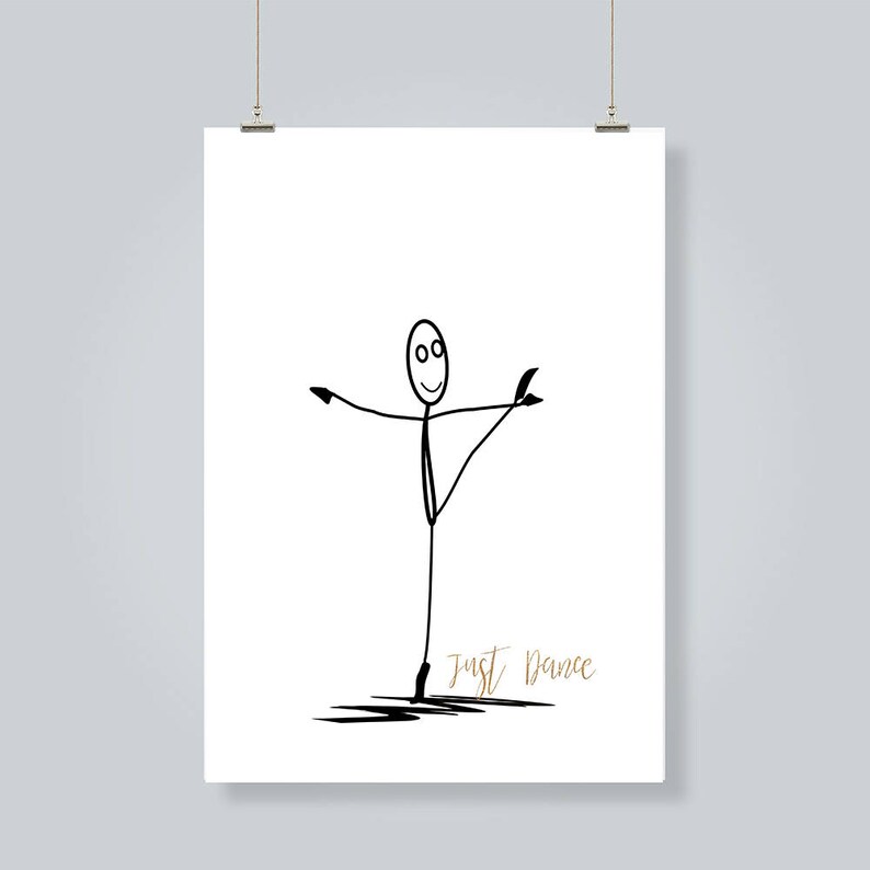 Dancing Stick Figure PRINTABLE ART Just Dance Quote Simple Etsy