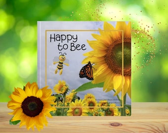 Gift Book for Children, Kids Picture Book, Bee Book, Children's Paperback, Children's Flower Book, Happy to Bee Book, Children's Book,