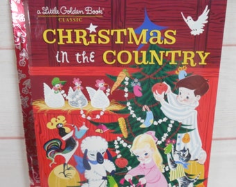 RETRO CHRISTMAS/Christmas in the Country Little Golden Book/Country Christmas/Farm Life/Vintage Country