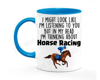 HORSE RACING MUG - Horse Racing Gift - Horse Travel Mug (Thinking about)