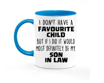 FAVOURITE CHILD MUG - Gift Son In Law - Persoanlised