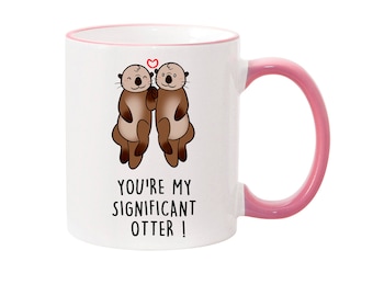 SIGNIFICANT OTTER MUG - Valentines Gift - Boyfriend Gift - Girlfriend Gift